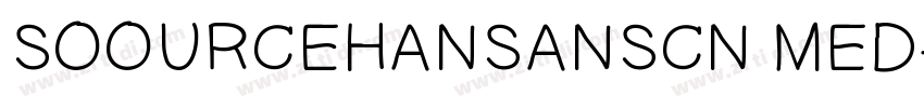 SOOURCEHANSANSCN MED字体转换